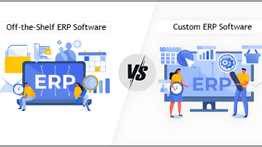 Off-the-Shelf ERP Software vs. Custom: Which is Right for Your Business?